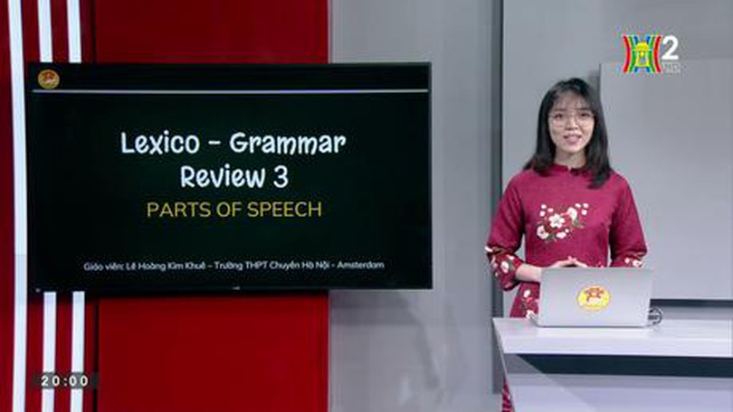 Ôn thi môn Tiếng Anh: Parts of Speech