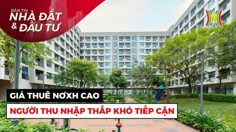 Bản tin Nhà đất và đầu tư | 08/04/2025