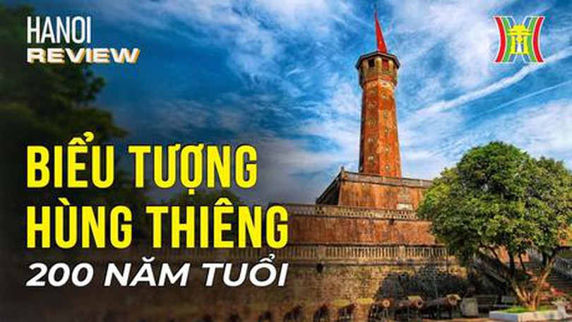 Câu chuyện về Cột cờ Hà Nội| Hanoi review | 08/10/2023