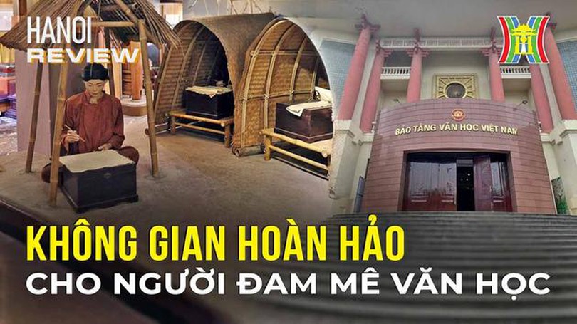 Bảo tàng Văn học | Hà Nội Review | 07/12/2023