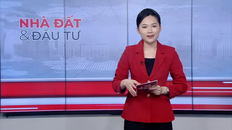 Bản tin Nhà đất và đầu tư | 09/06/2025