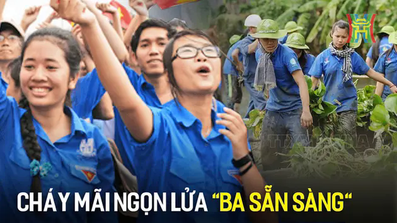 Cháy mãi ngọn lửa “Ba sẵn sàng” để sống có trách nhiệm