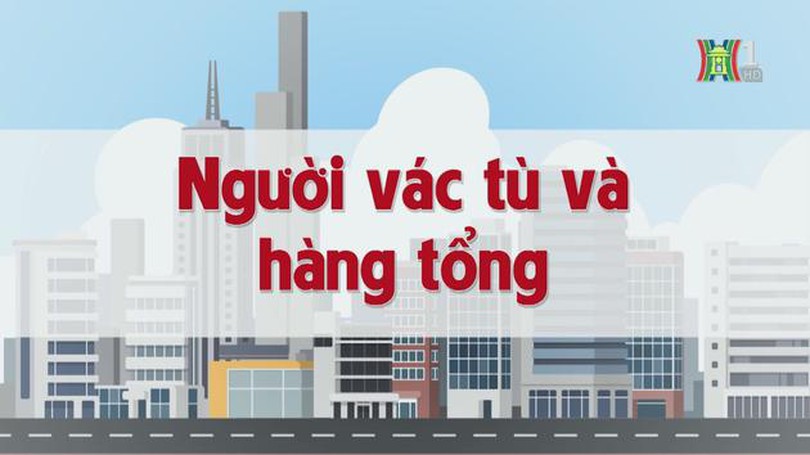 Người vác tù và hàng tổng | Chuyện quanh ta | tập 225 | 09/11/2023