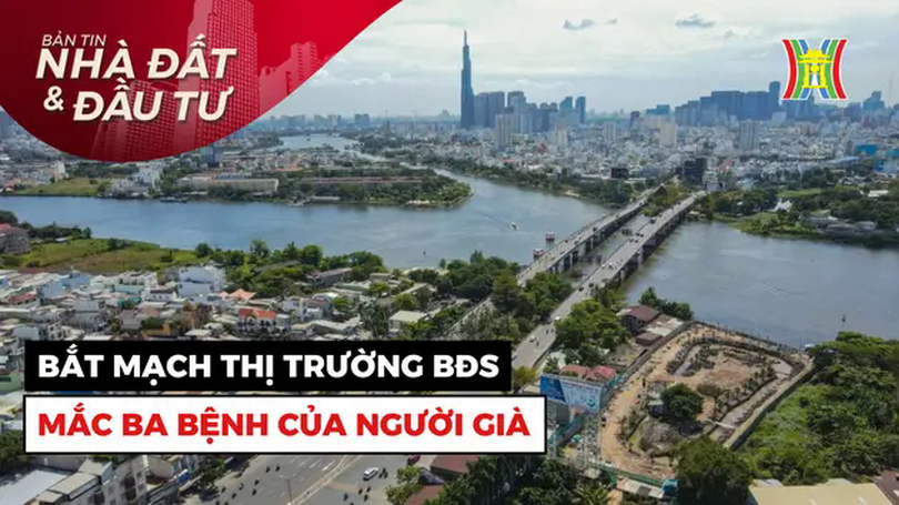 Bản tin Nhà đất và đầu tư | 10/04/2025