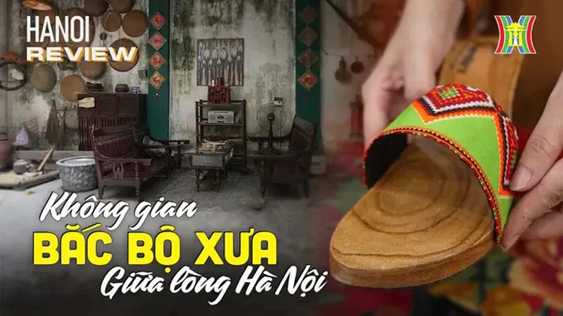 Bất ngờ không gian Bắc Bộ xưa giữa lòng phố thị | HANOI Review | 10/08/2024