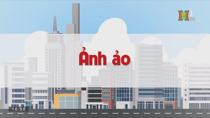 Ảnh ảo | Chuyện quanh ta | tập 169 | 10/10/2023