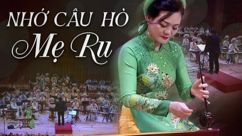 Độc tấu đàn bầu: Nhớ câu hò mẹ ru