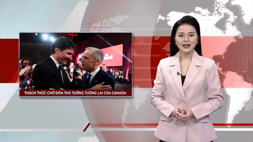 Thách thức chờ đón Thủ tướng tương lai của Canada | Nhìn ra thế giới | 11/03/2025