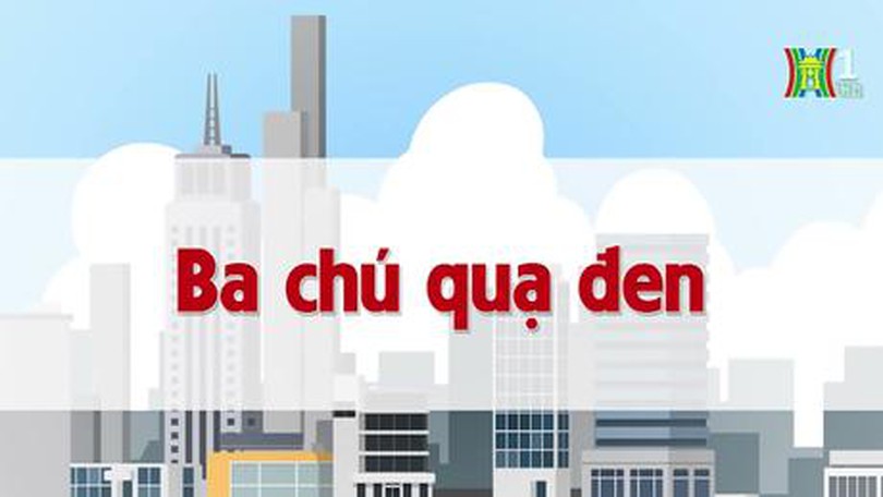 Ba chú quạ đen | Chuyện quanh ta | tập 74 | 09/08/2023