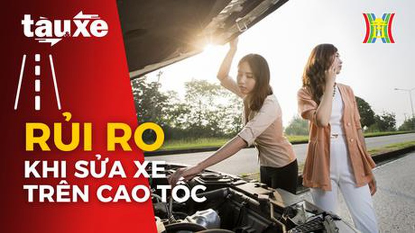 Những lưu ý để hạn chế rủi ro trên đường cao tốc