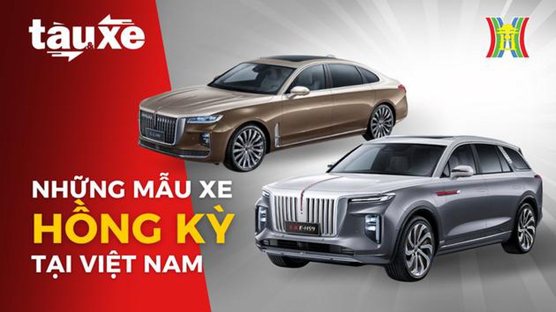 Những chiếc xe Hồng Kỳ đang có mặt tại Việt Nam