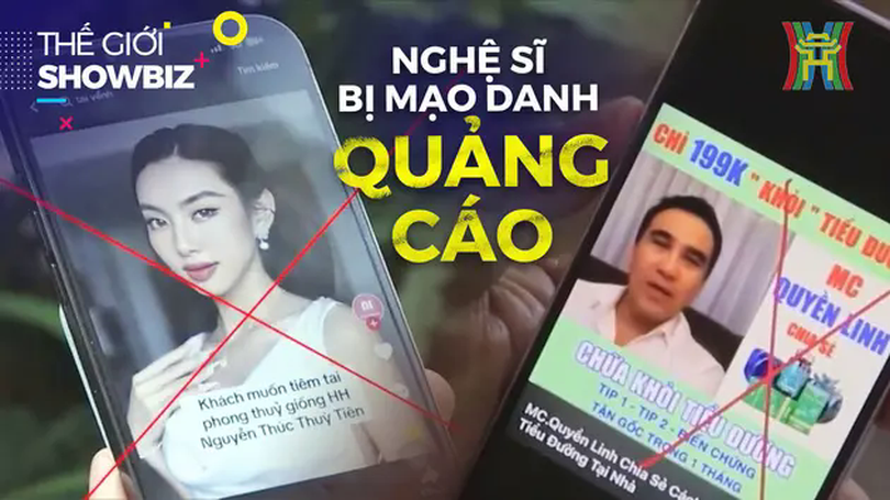 Mạo danh quảng cáo: Nghệ sĩ trở thành nạn nhân | Thế giới Showbiz | 12/01/2025