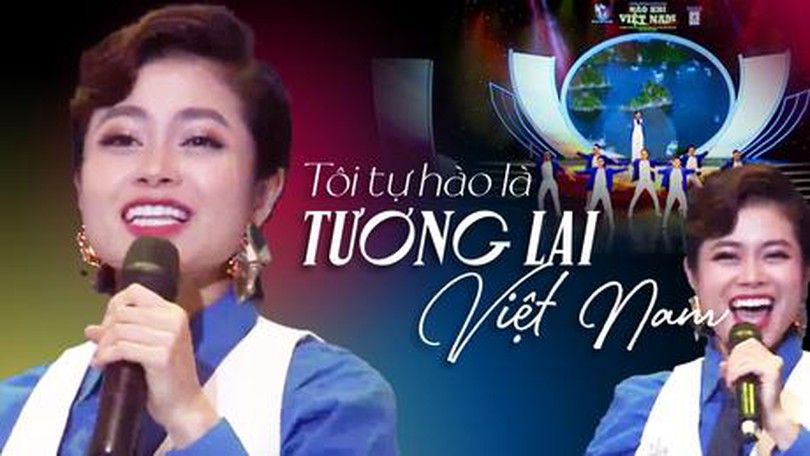 Tôi tự hào là tương lai Việt Nam