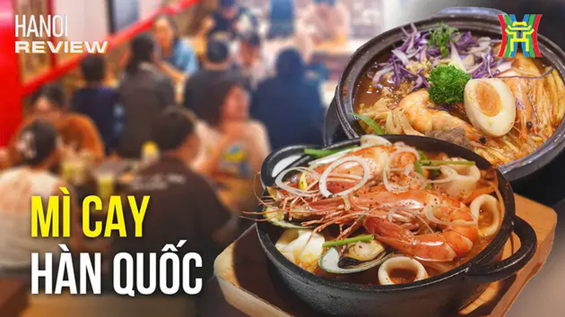 Thử lại ‘hot trend’ mì cay đình đám của thế hệ 9x Hà Thành | HANOI Review | 13/04/2025