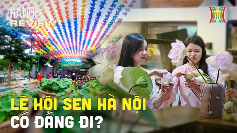 Có gì ở Lễ hội Sen Hà Nội lần đầu tổ chức? | HANOI Review | 13/07/2024