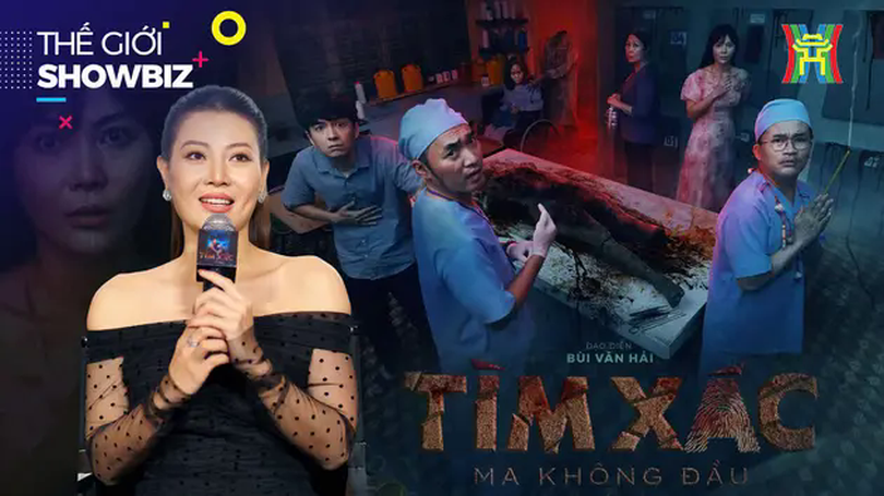Thanh Hương thử sức trong 'Tìm xác - Ma không đầu' | Thế giới Showbiz | 14/04/2025