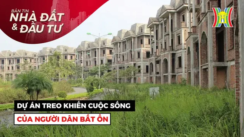 Bản tin Nhà đất và đầu tư | 14/07/2024