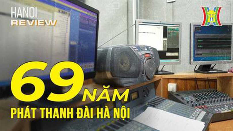 Hoá ra phát thanh được thực hiện thế này… | Hanoi Review| 14/10/2023