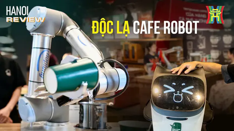 Độc đáo quán cafe duy nhất có robot phục vụ ở Hà Nội | HANOI Review | 15/05/2025