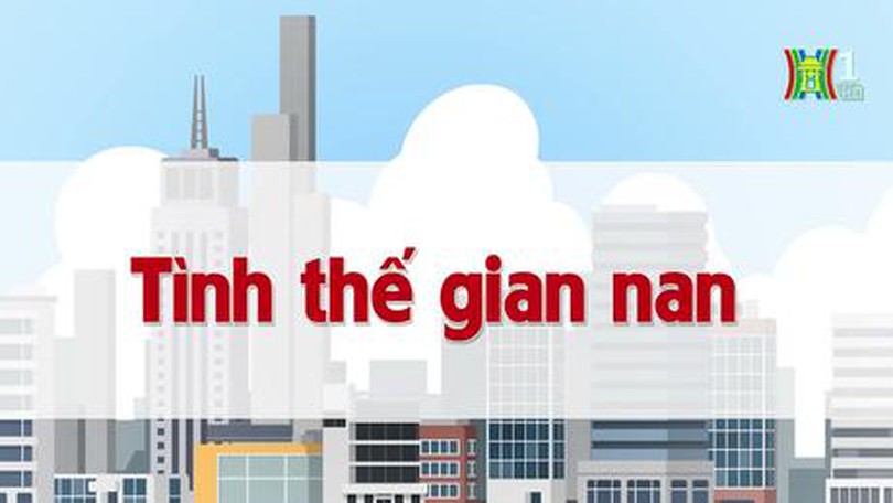 Tình thế gian nan | Chuyện quanh ta | 15/07/2023