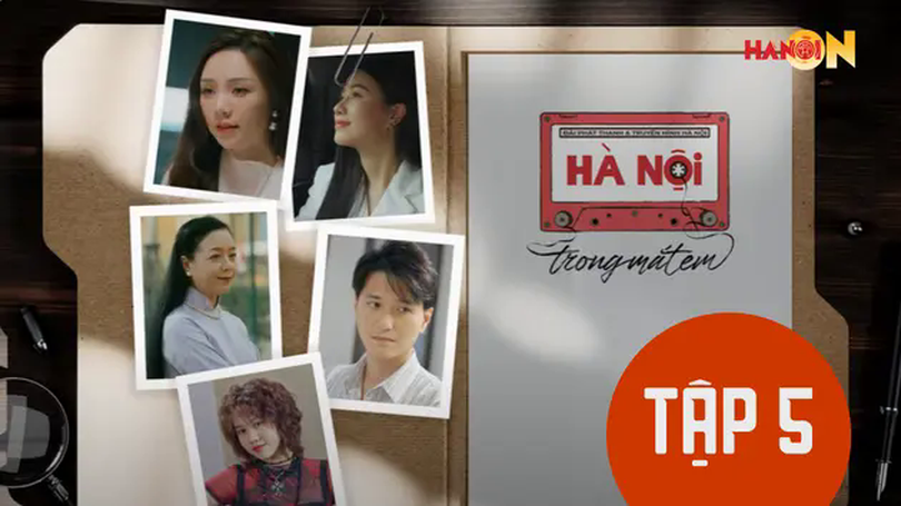 Hà Nội trong mắt em: Tập 5