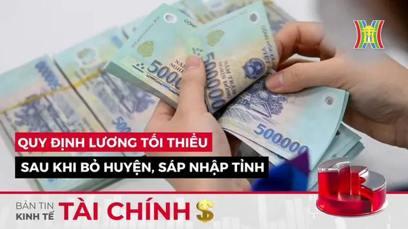 Bản tin Kinh tế Tài chính | 17/03/2025