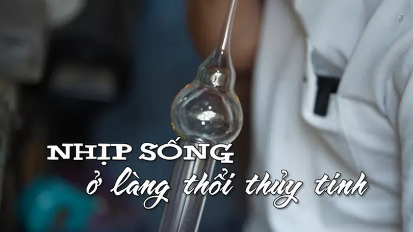 Nhịp sống ở làng thổi thủy tinh | Nhịp sống Hà Nội | 17/04/2025