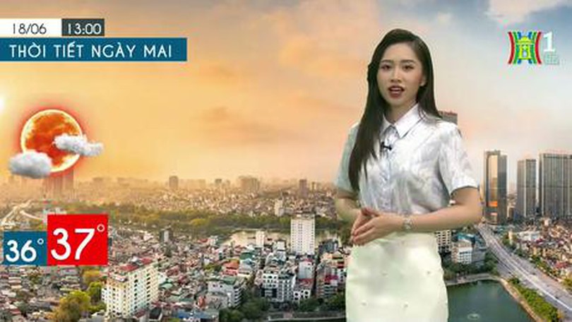 Dự báo thời tiết ngày 18/06/2023