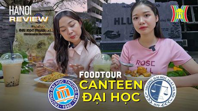 Buffet 50k tại căng tin đại học có gì? | HANOI reviews | 17/08/2023