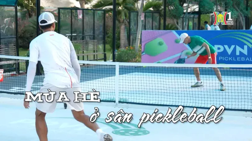 Mùa hè ở sân bóng pickleball | Nhịp sống Hà Nội | 17/08/2024