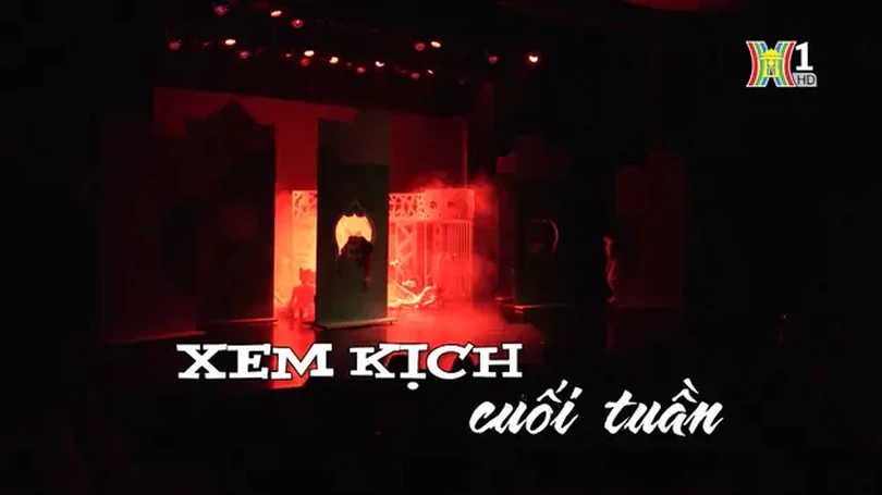 Xem kịch cuối tuần | Nhịp sống Hà Nội | 18/05/2024
