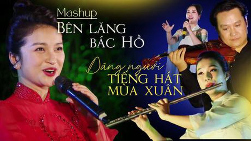 Bên lăng Bác Hồ - Dâng Người tiếng hát mùa xuân
