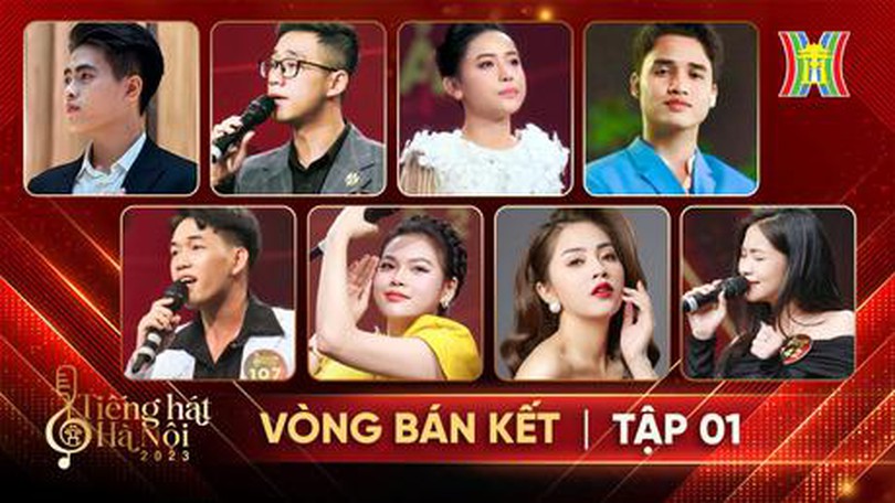 Vòng bán kết Tiếng hát Hà Nội - Tập 1