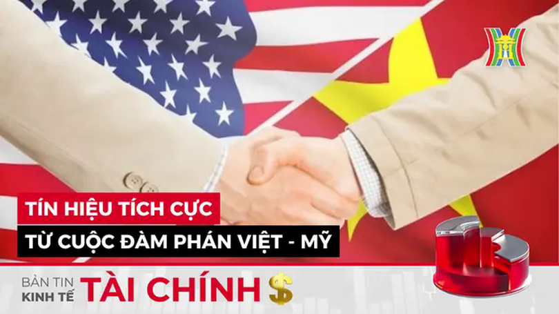 Bản tin Kinh tế Tài chính | 20/05/2025