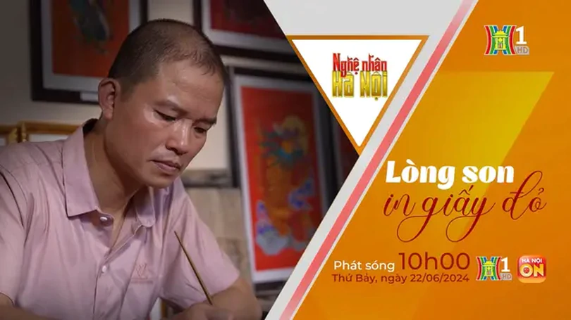 Nghệ nhân Hà Nội: Lòng son in giấy đỏ