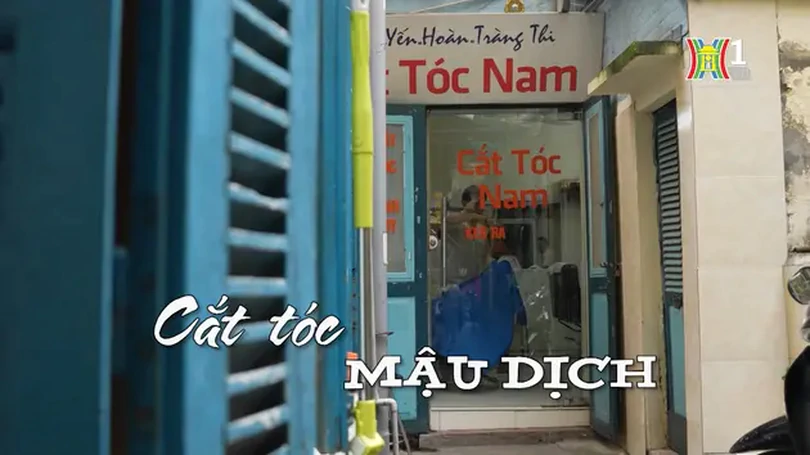 Cắt tóc mậu dịch | Nhịp sống Hà Nội | 20/06/2024