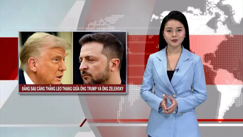 Đằng sau căng thẳng leo thang giữa ông Trump và ông Zelensky | Nhìn ra thế giới | 21/02/2025