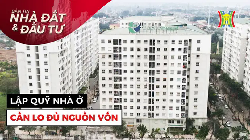 Bản tin Nhà đất và đầu tư | 21/04/2025