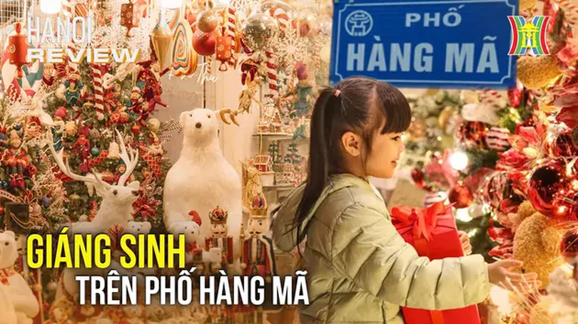 Phố Hàng Mã rực rỡ sắc màu đón Giáng sinh | HANOI Review | 21/12/2024