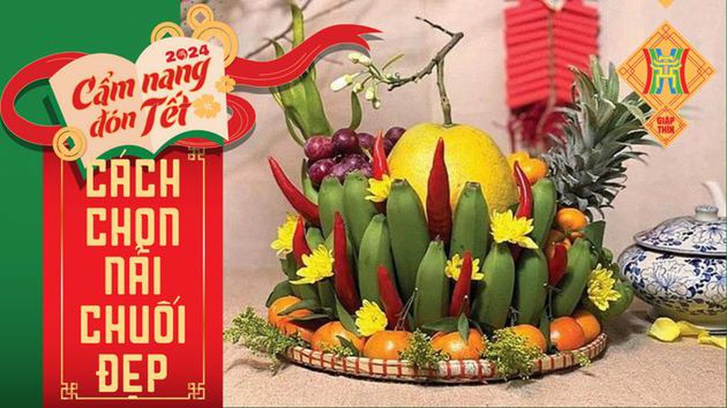Cách chọn nải chuối đẹp thắp hương ngày Rằm và Tết