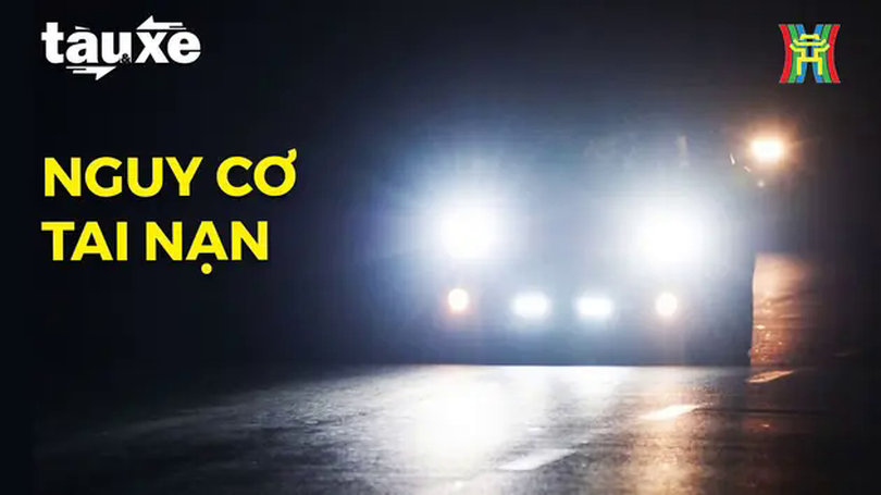 Nguy cơ tai nạn từ việc 'độ' đèn xe sai quy định | Bản tin Tàu và Xe | 23/03/2025