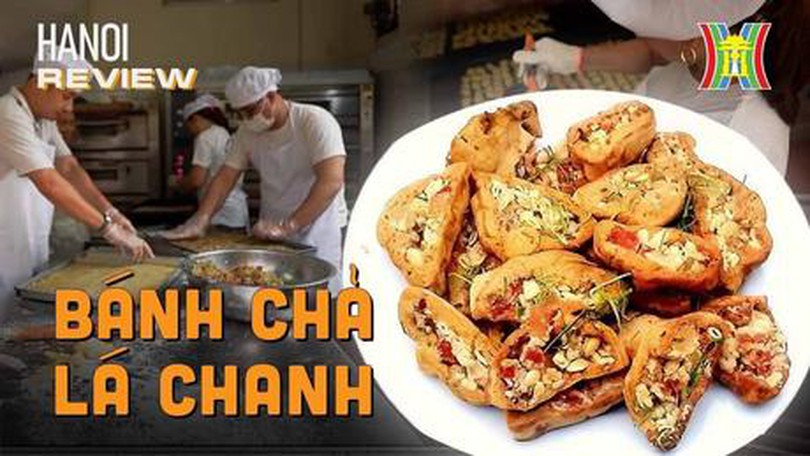 Gói trọn hương vị tuổi thơ trong từng chiếc bánh chả | Hanoi Review | 23/07/2023