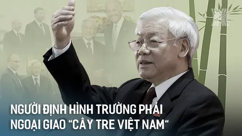 Người định hình trường phái ngoại giao ‘cây tre Việt Nam’