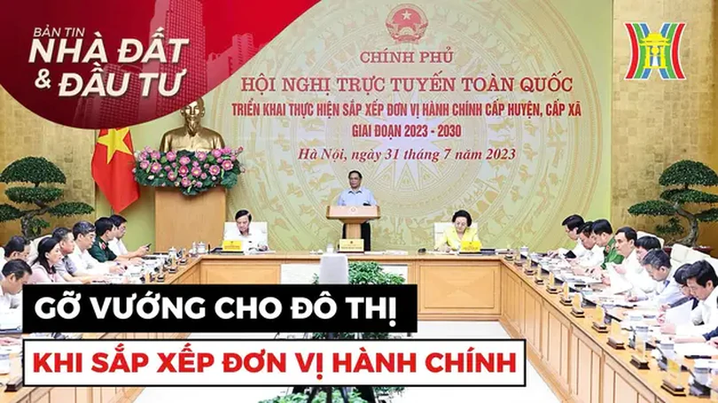 Bản tin Nhà đất và đầu tư | 23/08/2024
