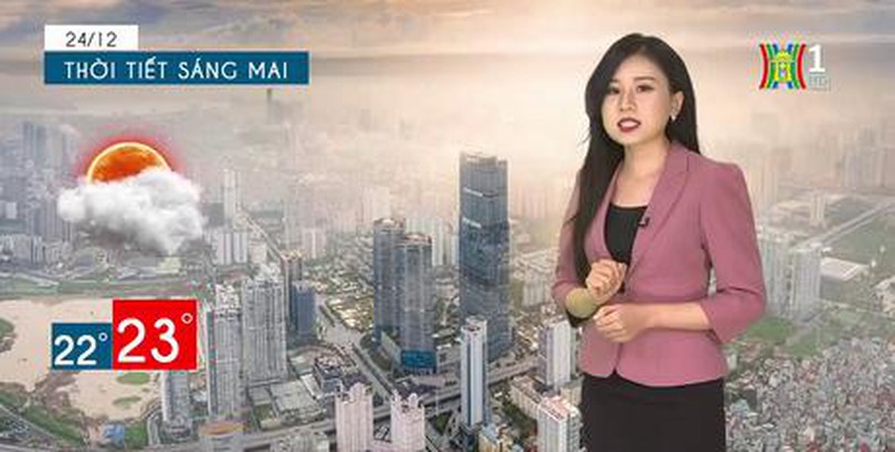 Dự báo thời tiết ngày 24/12/2022