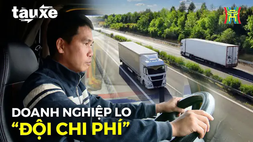 Giới hạn thời gian lái xe, doanh nghiệp lo đội chi phí | Bản tin Tàu và Xe | 24/02/2025