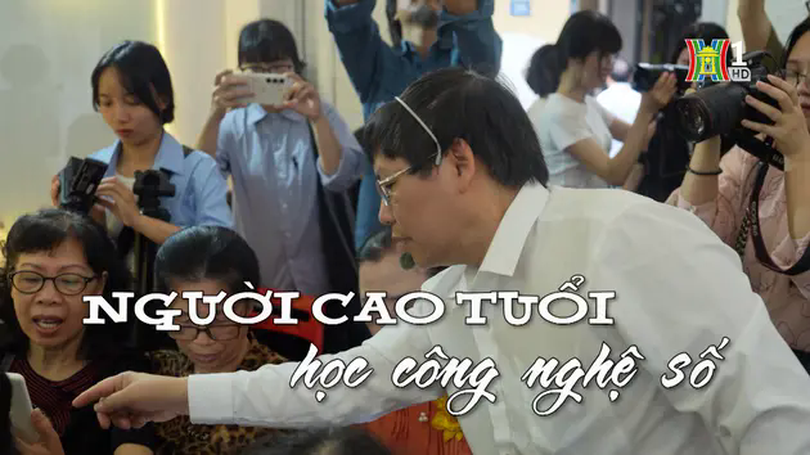 Người cao tuổi học công nghệ số | Nhịp sống Hà Nội | 24/04/2025