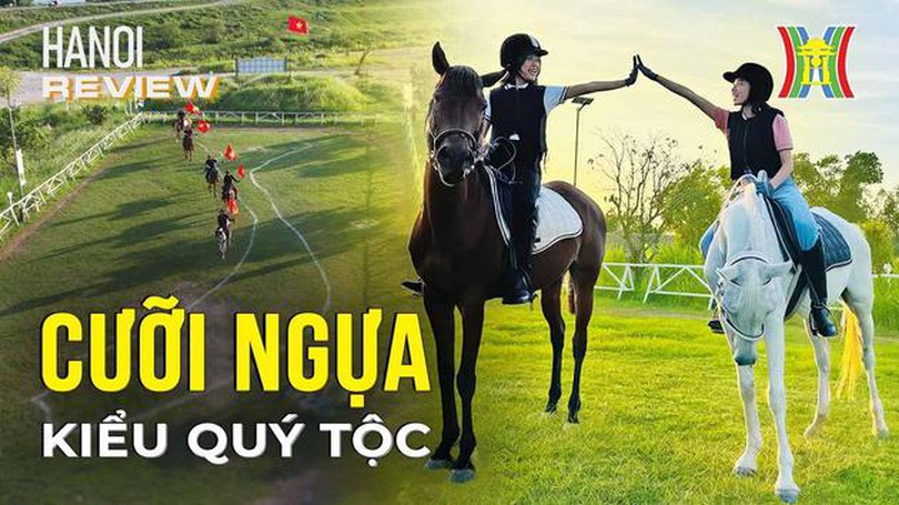 Trải nghiệm cưỡi ngựa như quý tộc châu Âu| Hanoi Review| 24/11/2023