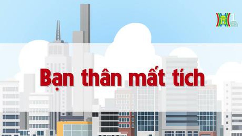 Bạn thân mất tích | Chuyện quanh ta | tập 52 | 25/07/2023
