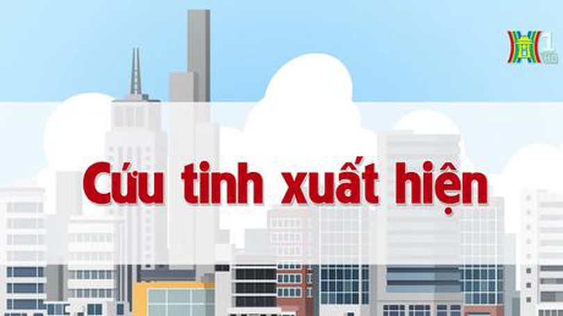 Cứu tinh xuất hiện | Chuyện quanh ta | tập 50 | 24/07/2023